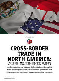Cross-Border Trade in North America: Uncertain Times, Tried-and-True Solutions Cross-Border Trade in North America: Uncertain Times, Tried-and-True Solutions